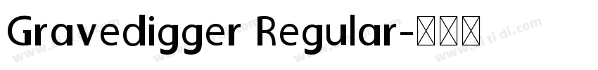 Gravedigger Regular字体转换